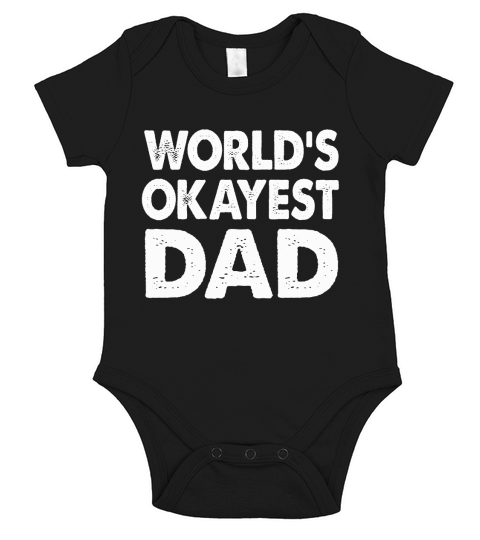 Fathers Day Shirt - Worlds Okayest Dad Short Sleeve Baby One-Piece