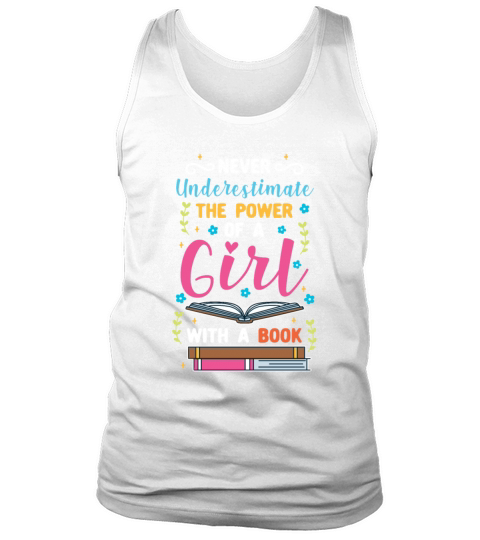 Power Of A Girl With A Book I Reading Lover Tank Top Unisex