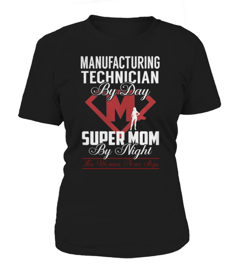 Manufacturing Technician Women's T-Shirt