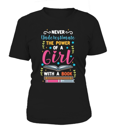 Power Of A Girl With A Book I Reading Lover Women's T-Shirt