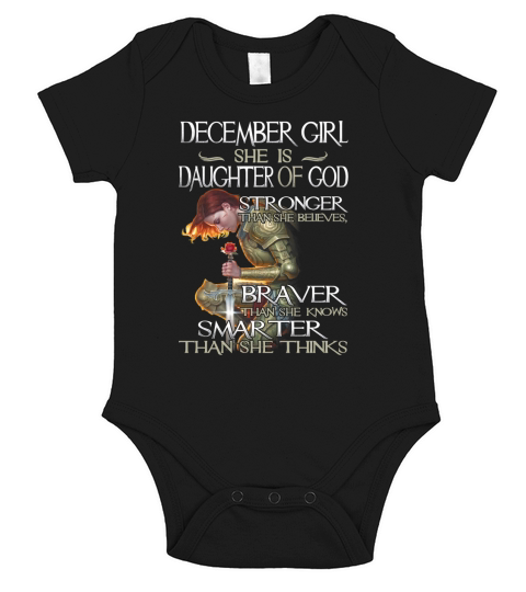 December girl i am a daughter of god stronger than you braver shirt Short Sleeve Baby One-Piece