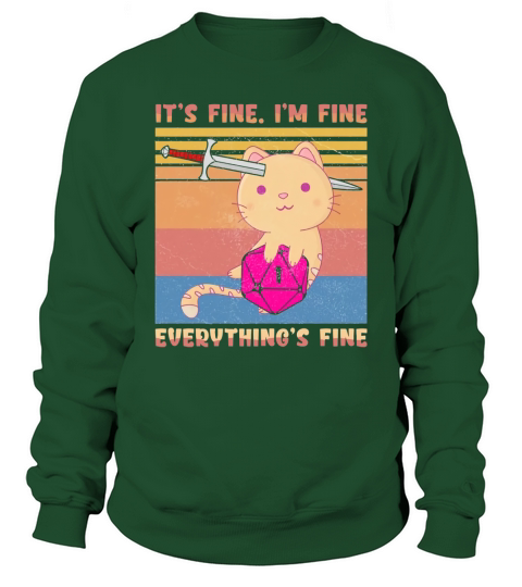 Dungeon meowster its fine Im fine everything fine vintage Sweatshirt Unisex
