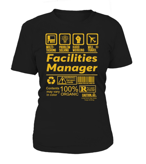 FACILITIES MANAGER  SHIRT Women's T-Shirt