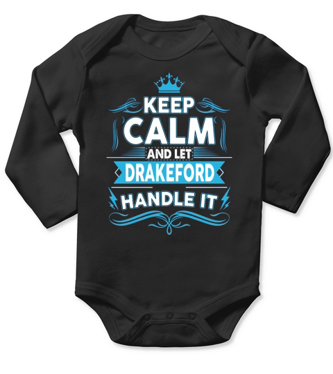 Keep calm DRAKEFORD, DRAKEFORD tshirt Long Sleeve Baby One-Piece
