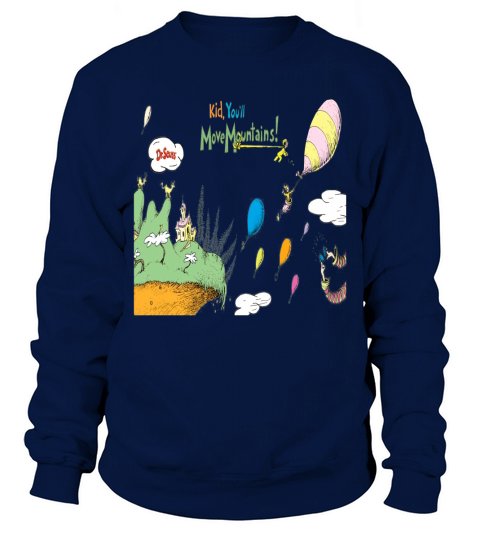 Kid, You will Move Mountains Sweatshirt Unisex