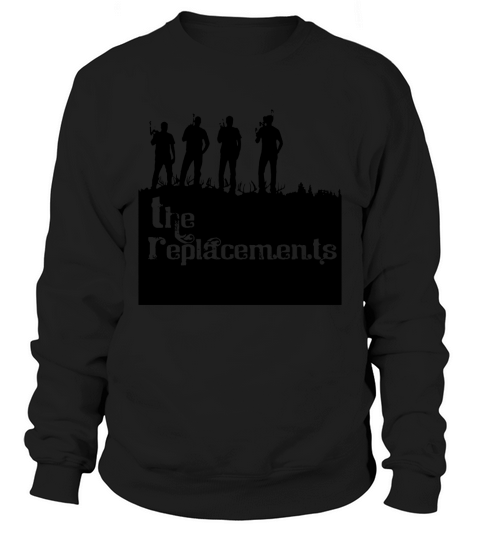 The Replacements Band Tshirt Sweatshirt Unisex