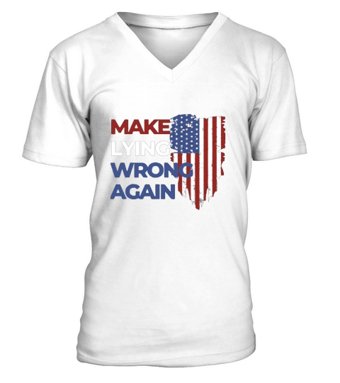 Make Lying Wrong Again 2020 American Flag V-Neck T-shirt