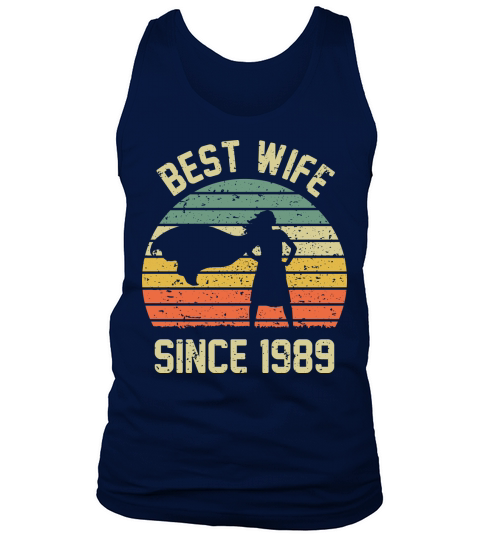 Wedding Anniversary Best Wife SINCE 1989 Tank Top Unisex