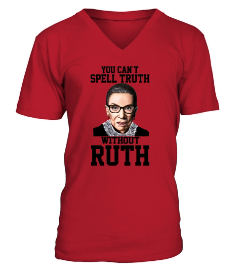Notorious RBG quote saying V-Neck T-shirt