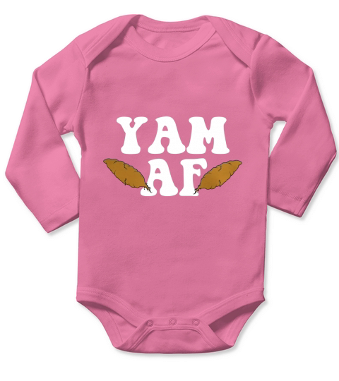 Yam AF  - Yams Thanksgiving Dinner Vegetable Pun Long Sleeve Baby One-Piece