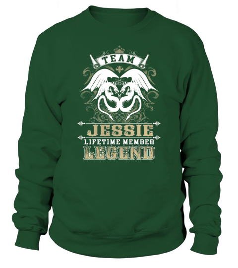 Team JESSIE lifetime member legend -JESSIE T Shirt JESSIE Hoodie JESSIE Family JESSIE Tee JESSIE Name JESSIE lifestyle JESSIE shirt JESSIE names Sweatshirt Unisex