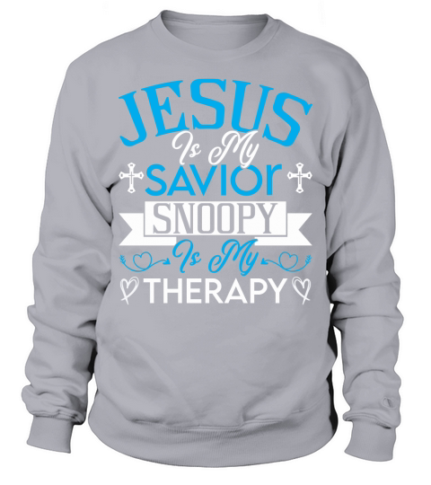 Jesus Is My Savior Snoopy 2 Sweatshirt Unisex