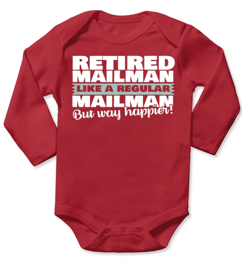 Retired Mailman Shirt Like A Regular Postal Worker Happier Black Women B073ZW74RP 1 Long Sleeve Baby One-Piece
