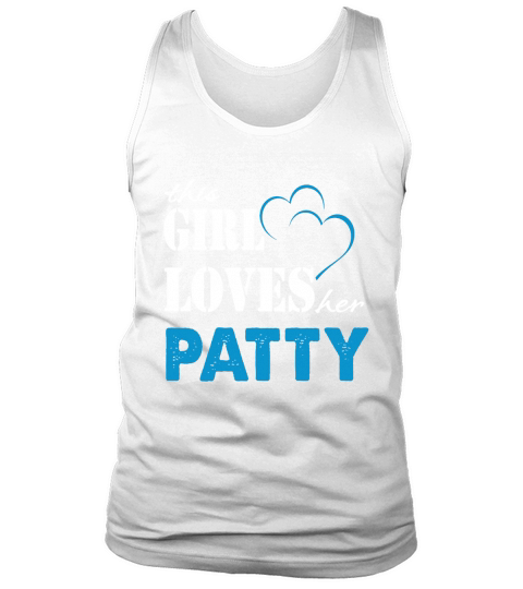 Patty This Girl Love her Patty  TeeForPatty Tank Top Unisex