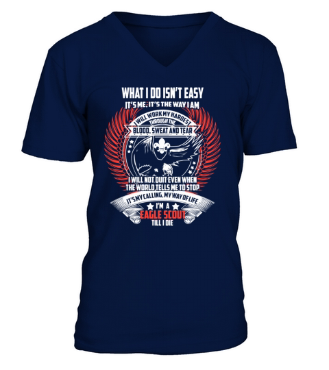 Eagle Scout - Its me, its the way I am V-Neck T-shirt