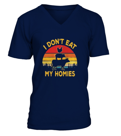 I dont eat my homies chicken pig cow vintage V-Neck T-shirt
