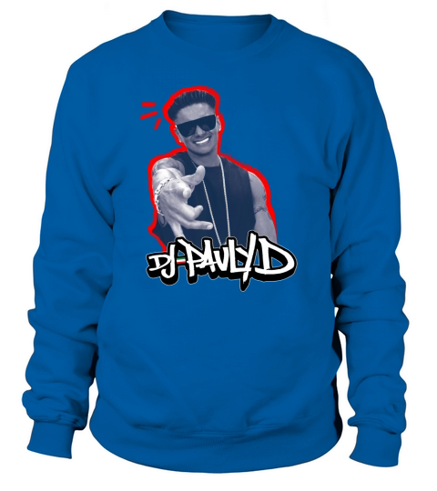 Dj Pauly D Sweatshirt Unisex