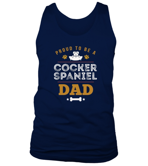 Mens Proud Cocker Spaniel Dog Father Shirt Tank Top Unisex