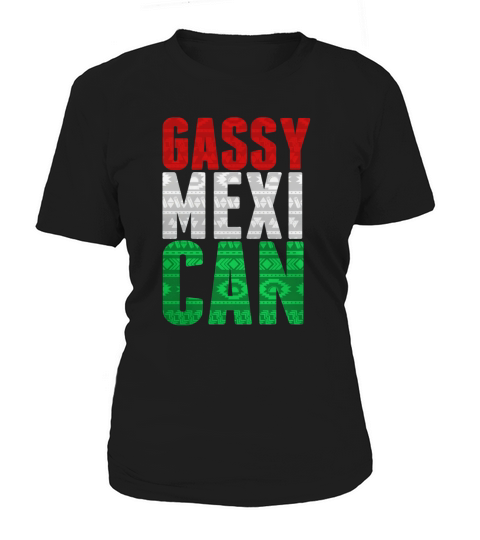 Gassy MexiCAN t-shirt Women's T-Shirt