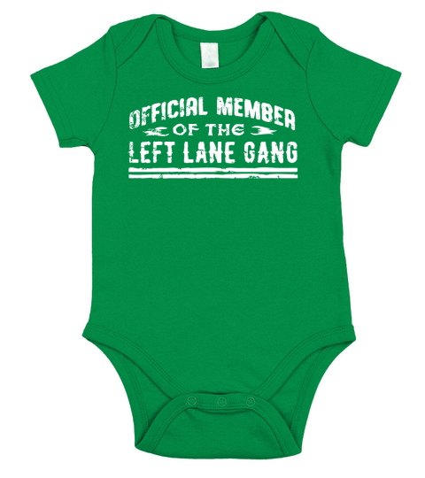 Trucker Official member of the left lane gang Short Sleeve Baby One-Piece