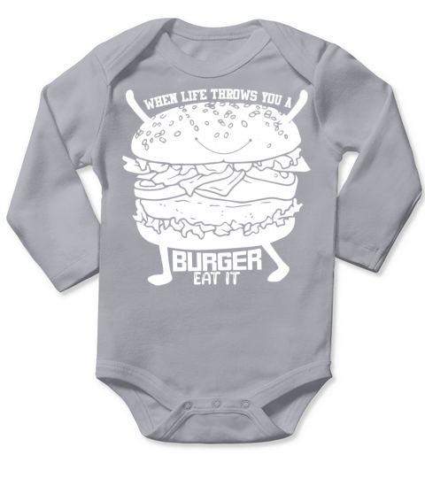 When life throws you a burger eat it Long Sleeve Baby One-Piece