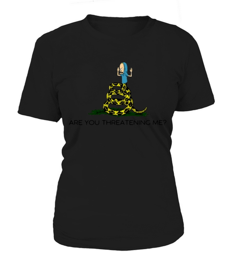 Cornholio Beavis - Are you threatening me shirt Women's T-Shirt