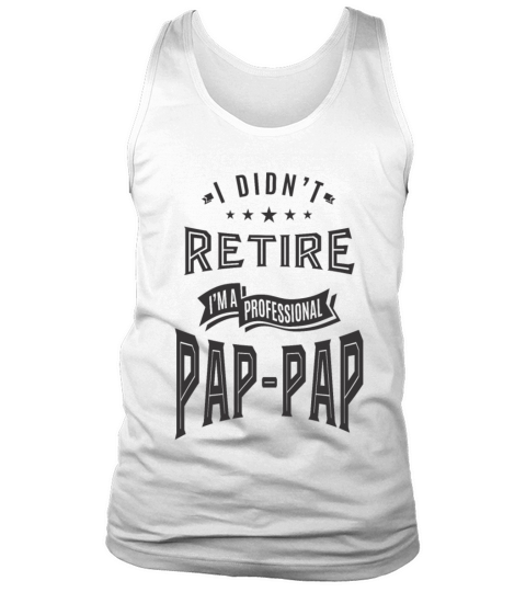 Im a Professional Pap-Pap Tank Top Unisex