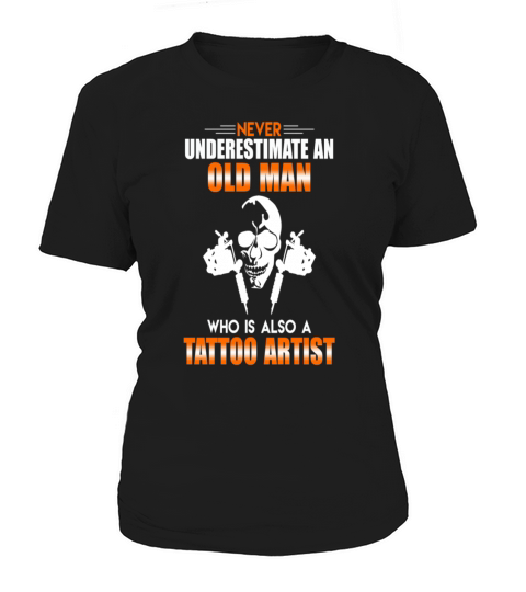 Old Man Tattoo Artist Women's T-Shirt