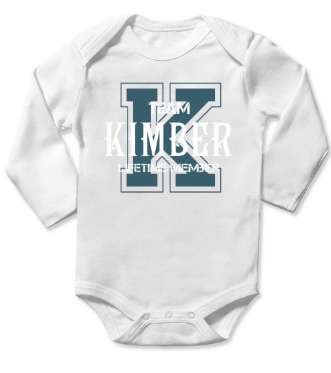KIMBER Shirts - Team KIMBER Lifetime Member Name Shirts Long Sleeve Baby One-Piece