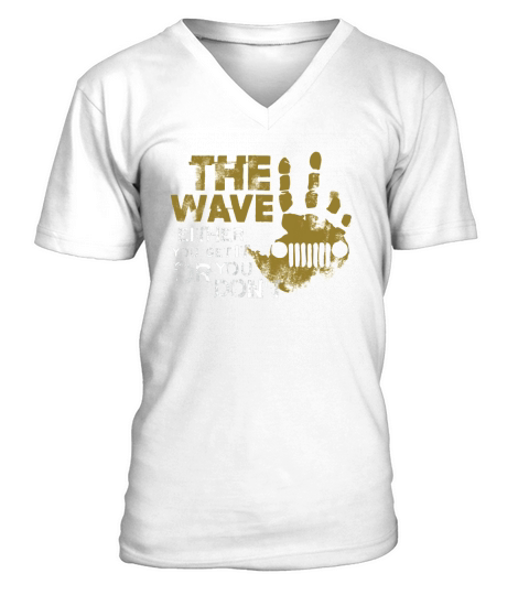 The Jeep Wave Either You Get It or You Dont V-Neck T-shirt