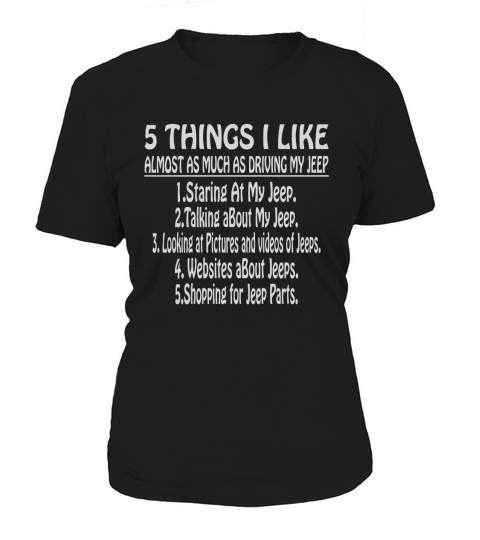 5 THINGS I LIKE Jeep Tshirt Women's T-Shirt