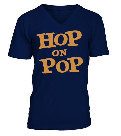 Hop-on-Pop-Dr shirt V-Neck T-shirt