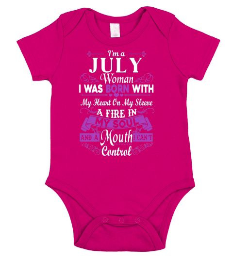 I`M a july Woman  i was  born in with A fire In My Sol Mouth  T-shirts Short Sleeve Baby One-Piece