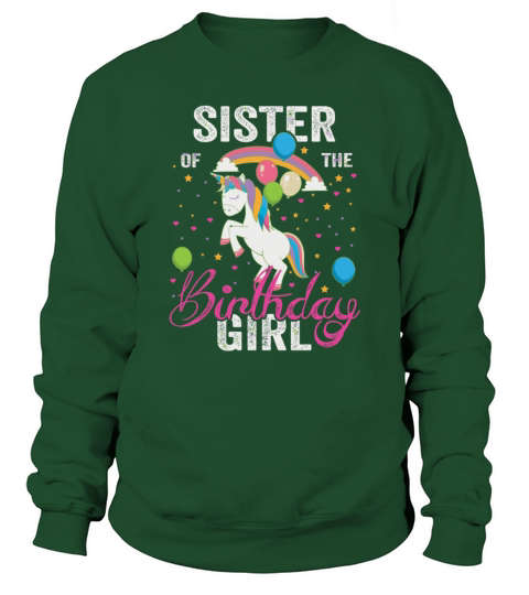 Sister Of The Birthday Girl Awesome Unicorn Gift F Sweatshirt Unisex