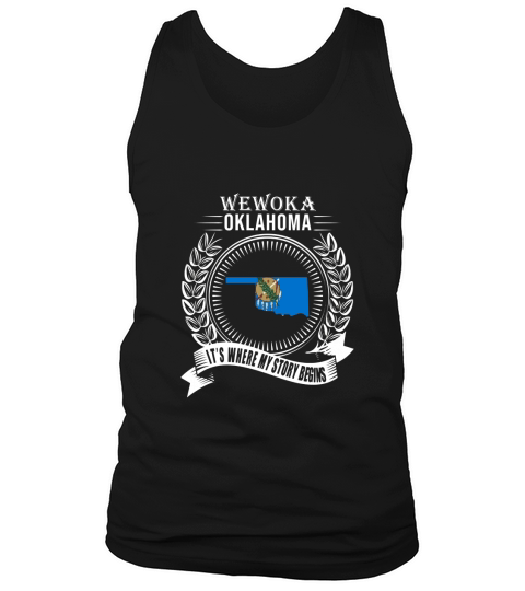 Wewoka Oklahoma Its where my story begins Tank Top Unisex