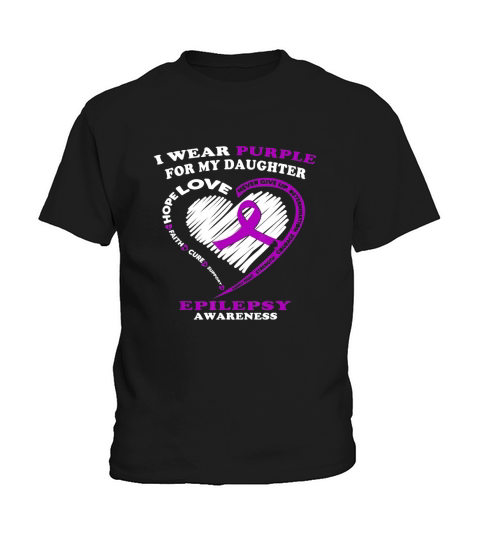 Epilepsy Awareness Shirts - I Wear Purple For My Daughter Kids T-Shirt