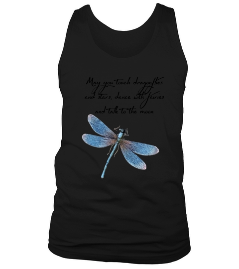 Dragonfly May You Touch Dragonflies And Stars Tank Top Unisex
