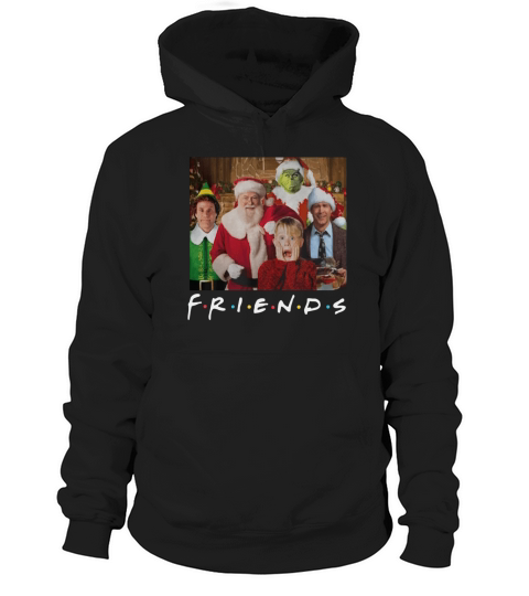 Friends Grinch Elf Santa Clark Griswold Kevin Characters Christmas shirt Hoodie Unisex