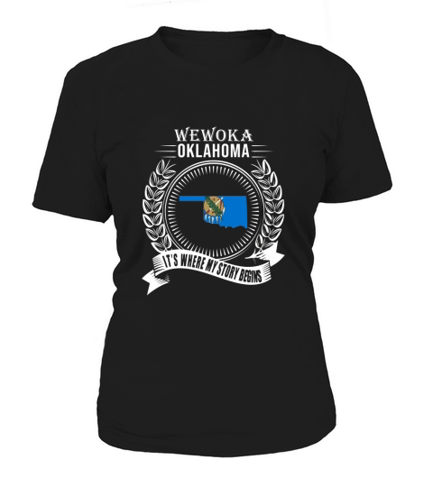 Wewoka Oklahoma Its where my story begins Women's T-Shirt