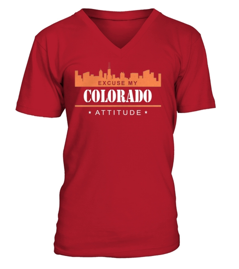 Colorado Shirts, Excuse my Colorado Attitude T-shirt Colorado Tshirt,Colorado Tshirts,Colorado T Shirt,Colorado Shirts,Excuse my Colorado Attitude T-shirt, Colorado Hoodie Vneck V-Neck T-shirt
