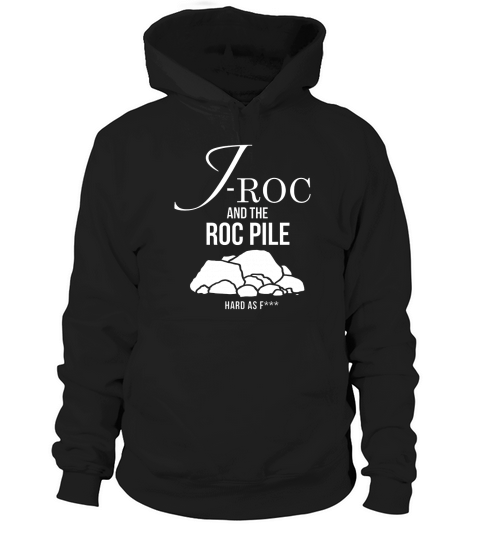 J roc and the roc pile Hoodie Unisex
