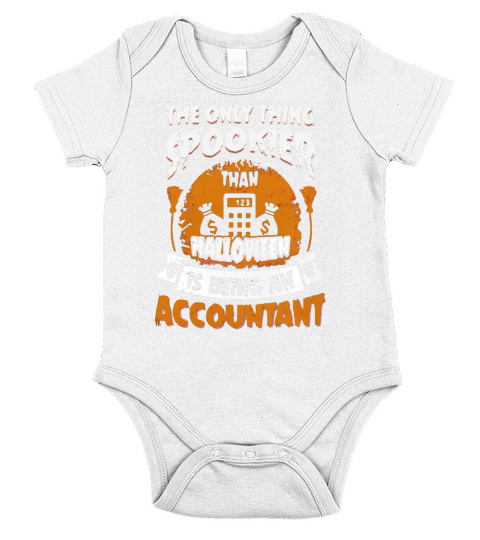 The Only Thing Spookier Than Halloween Accountant T-shirt Short Sleeve Baby One-Piece