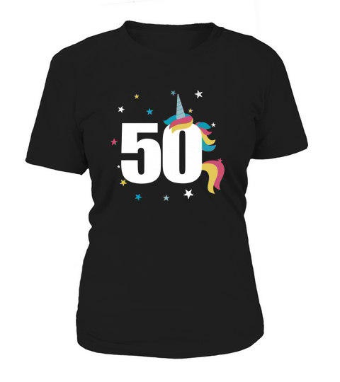 unicorn birthday  50th birthday black Women's T-Shirt
