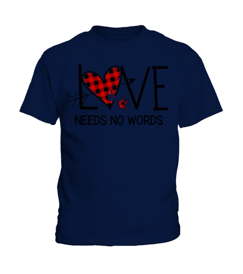 Love needs no words(3) Kids T-Shirt