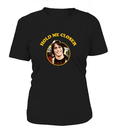 Hold me closer Tony Danza shirt Women's T-Shirt