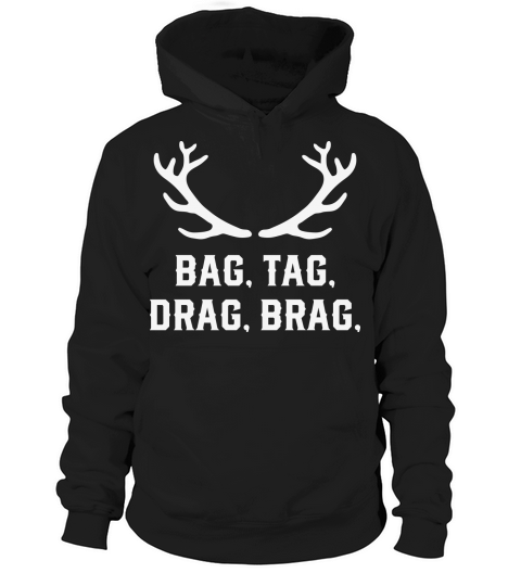 Hunting Deer Bag Tag Drag Hoodie Unisex