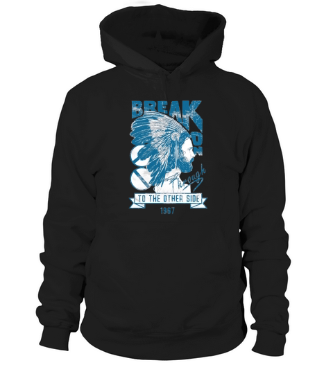 Break to the other side 1967 Hoodie Unisex