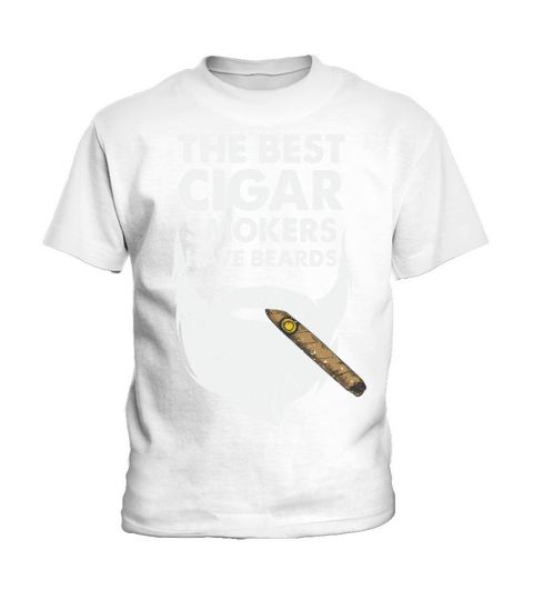 The Best Cigar Smokers Have Beards Kids T-Shirt