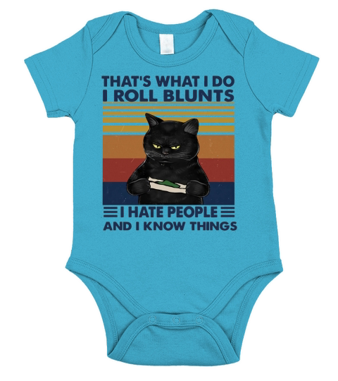 Black Cat That’s What I Do I Roll Blunts I Hate People And I Know Things Vintage Short Sleeve Baby One-Piece
