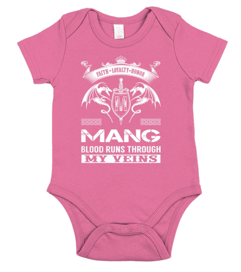 Faith Loyalty Honor MANG Blood Runs Through My Veins Name Shirts Short Sleeve Baby One-Piece